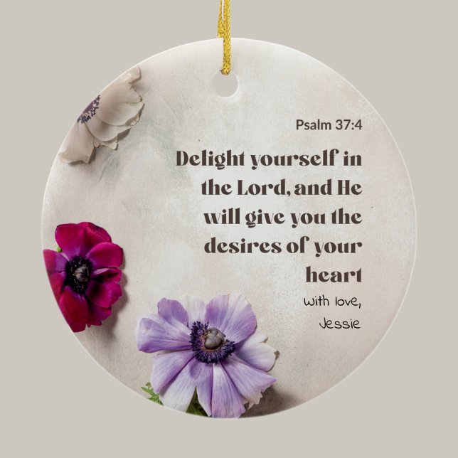 Personlig Psalm 37:4 Delight in the Lord Julgransprydnad Keramik (Skapare uppladdad)