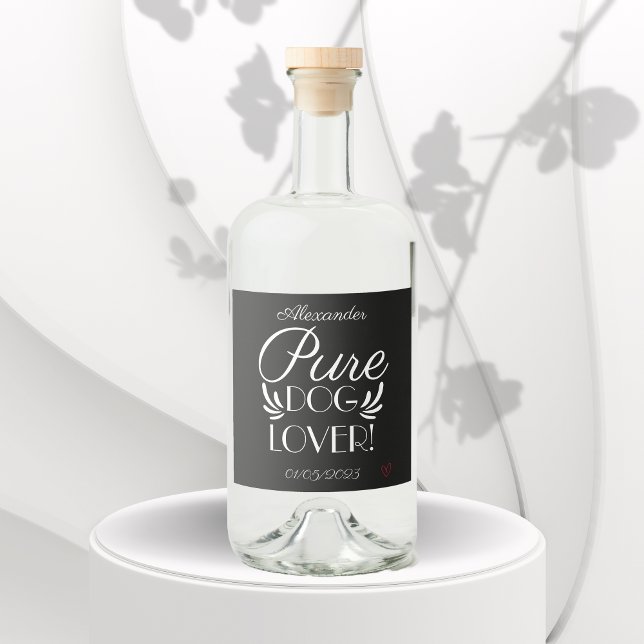 Personlig "Pure Hund älskare" Spritflaskor Etikett (Personalized "Pure Dog Lover" Liquor Bottle Labe)