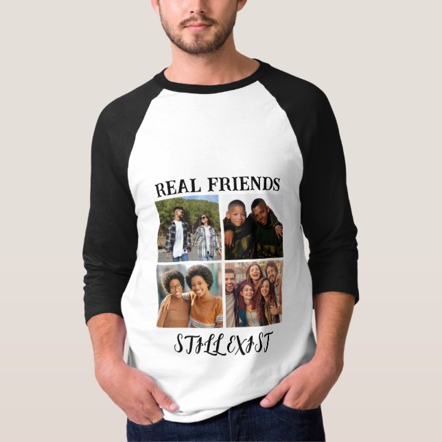 Personlig "Real Friends still Exist" - fototemp T Shirt (Framsida)