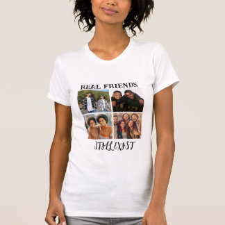Personlig "Real Friends still Exist" - fototemp T Shirt