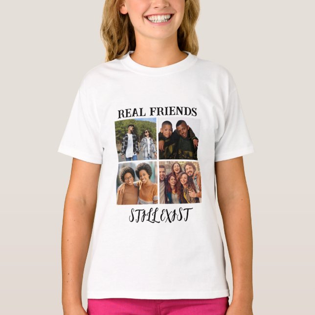 Personlig "Real Friends still Exist" - fototemp T Shirt (Framsida)