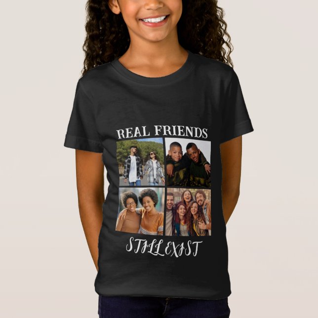 Personlig "Real Friends still Exist" - fototemp T Shirt (Framsida)