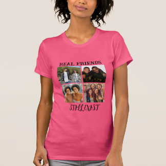 Personlig "Real Friends still Exist" - fototemp T Shirt