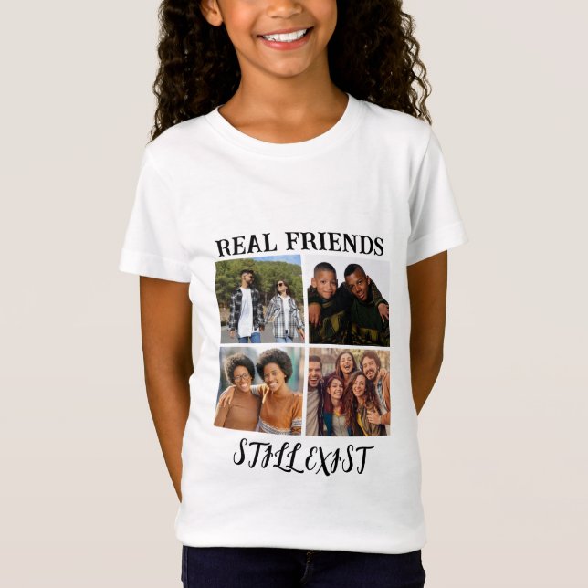 Personlig "Real Friends still Exist" - fototemp T Shirt (Framsida)