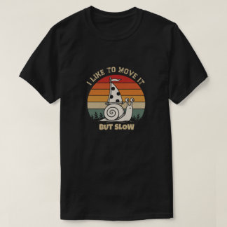 Personlig Rolig Snigel Jag gillar att Flytta den T Shirt