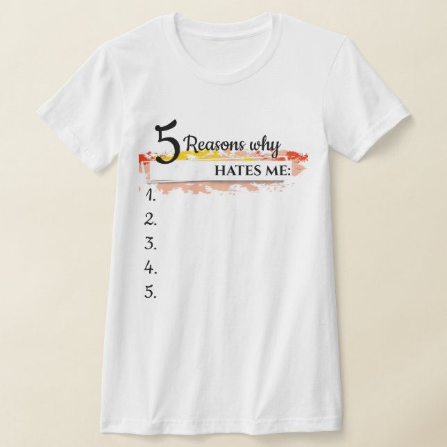 Personlig, roligt svettare, varför _ hatar mig t shirt (Laydown)