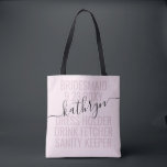 Personlig Rosa Bridesmaid Namn Anpassningsbar Tygkasse<br><div class="desc">Personlig Rosa och svart Bridesmaid Namn Anpassningsbar Tote Bag med redigerbar text och text för ditt datum,  mål eller plats,  namn och roligt citat som "klädhållare,  dryckesuppsamlare,  sanitetsinnehavare" gör en roligt och användbar keepsaké för alla dina brudar.</div>
