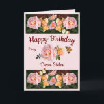 Personlig Rosa ros Christian Sister Birthday Helgkort<br><div class="desc">Det här kortet skapades för designerns kära syster. Rosor som fanns på kortet växte på ett ro upptaget som en gåva till designern av hennes syster,  så detta kort är mycket speciellt! Anpassa den för att göra ett underbart kort till din egen syster eller en kristen syster i Herren.</div>