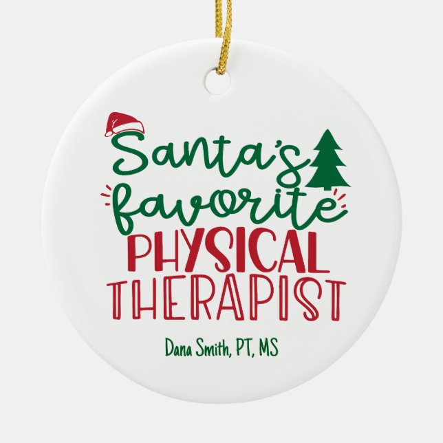 Personlig Santa's Favorite Physical Therapist Julgransprydnad Keramik (Framsidan)