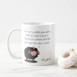 Personlig Sarcasm Funny aktar inte Humor Witty Kaffemugg
