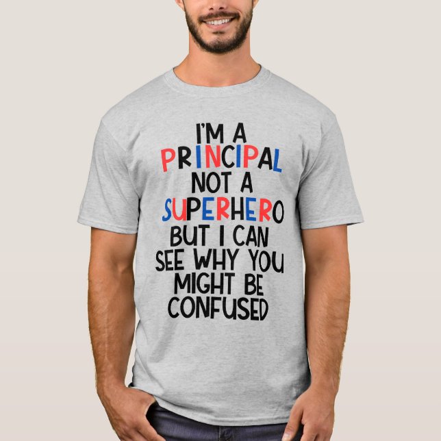 Personlig School Principal Funny Superhjälte T Shirt (Framsida)