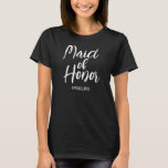 Personlig Script Maid of honor T Shirt<br><div class="desc">Personlig Bröllop Maid of honor T-Shirt i skriptteckensnittet stil med vitt brev. Enkel att anpassa sig till Maid of honor namn.</div>