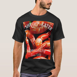 Personlig Shrimp Eater Community Shirt T