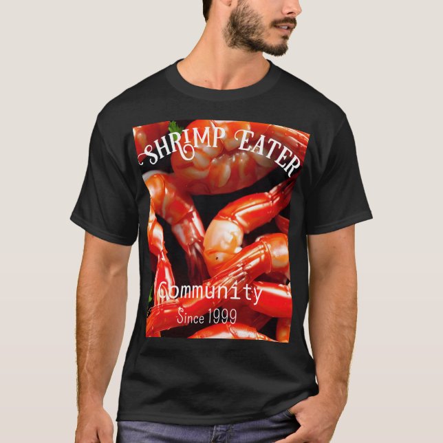 Personlig Shrimp Eater Community Shirt T (Framsida)