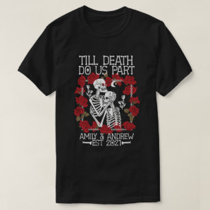 Personlig Skeleton par tills döden tillhör oss T Shirt