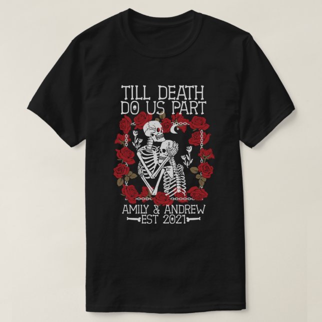 Personlig Skeleton par tills döden tillhör oss T Shirt (Design framsida)