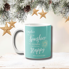 Personlig Solskin du gör mig till Lycklig Teal Blu Kaffemugg
