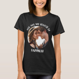 Personlig som du är min källa till lyckofoto t shirt
