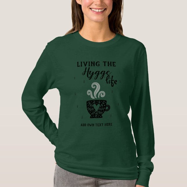 Personlig som lever Mysigt vinter i HYGGE Life T Shirt (Framsida)