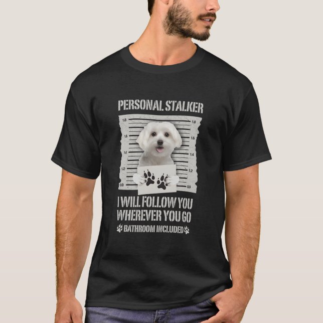 Personlig stalkare malteser t shirt (Framsida)