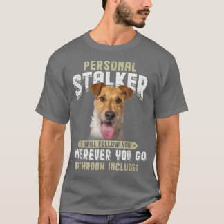 Personlig Stalker kommer jag att följa efter dig f T Shirt