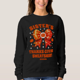 Personlig Syster-Thanksgiving T Shirt
