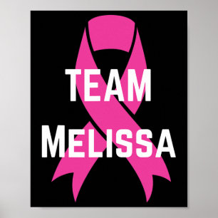 Personlig Team Melissa I Bära Rosa Breast Cance Poster