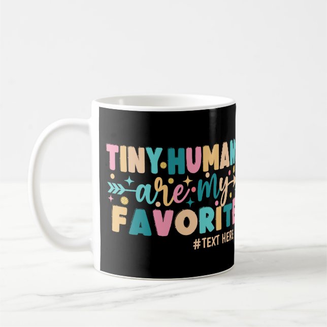 Personlig Tiny Humans är min favorit Kaffemugg (Vänster)