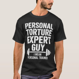 Personlig tortyr expert kille t shirt