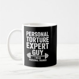 Personlig tortyrexpert kille kaffemugg