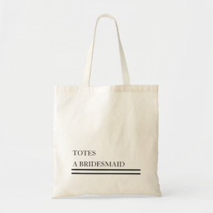 Personlig TOTES A Bridesmaid Budget Tygkasse