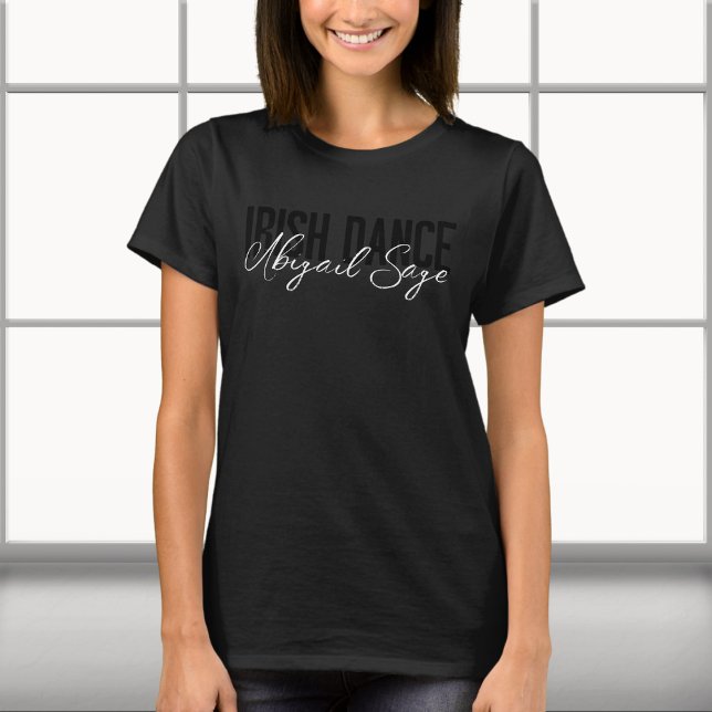Personlig Trendig Irish Dance Typography T Shirt (Skapare uppladdad)