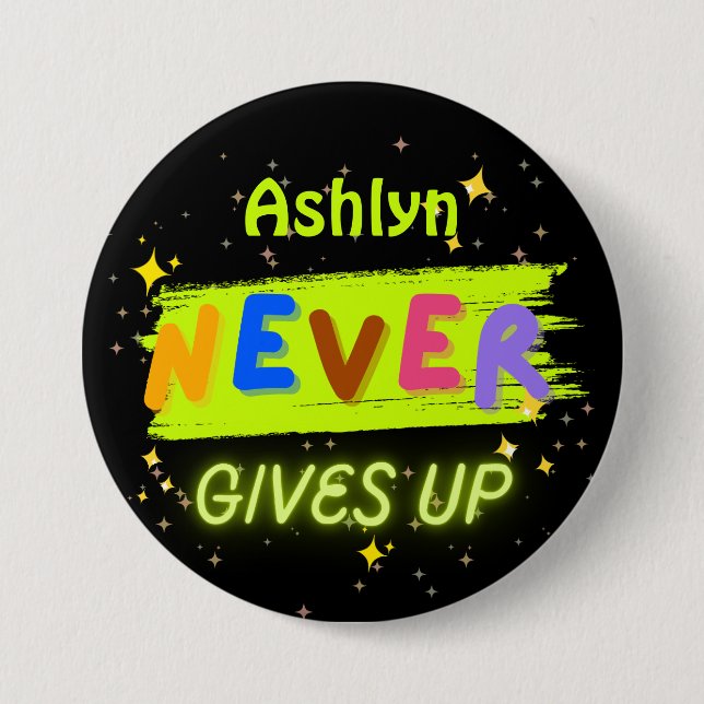 Personlig Uppåt aldrig Ge Vibrant Affirmation Knapp (Framsida)