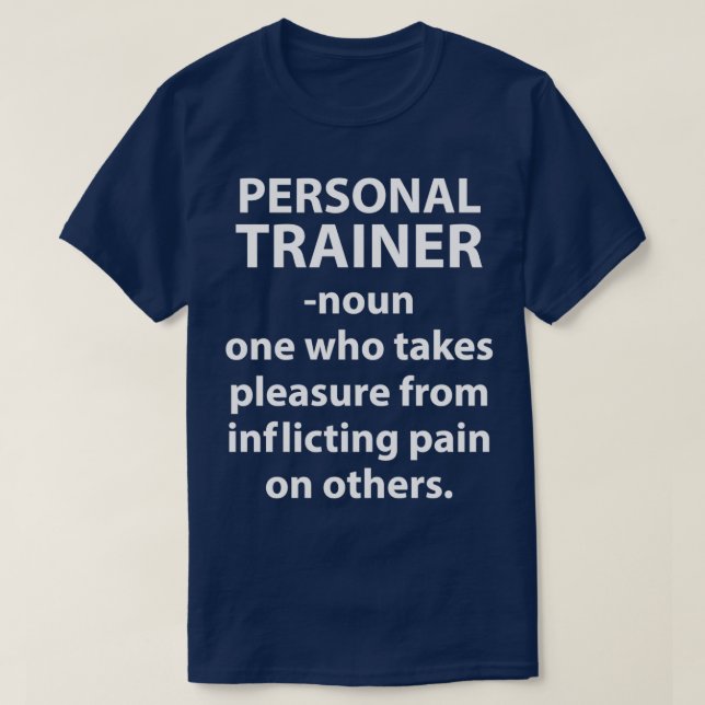 Personlig utbildare tar gärna emot smärtlindring t shirt (Design framsida)
