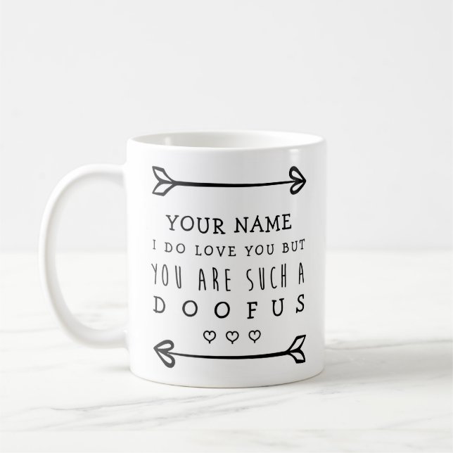 Personlig Valentiness Funny Mug - Doofus Kaffemugg (Vänster)