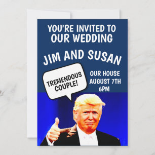 PERSONLIG WEDING INVITATIONS DONALD TRUMP INBJUDNINGAR