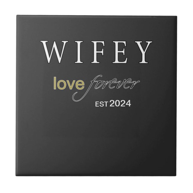 Personlig Wifey eternal Kärlek registreringsdatum Kakelplatta (Framsidan)