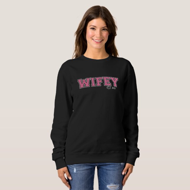 Personlig WIFEY Sweatshirt T Shirt (Hel framsida)