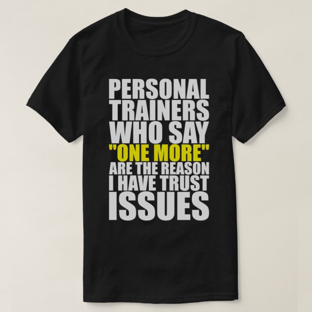 Personliga utbildare är orsaken till att jag har f t shirt (Design framsida)