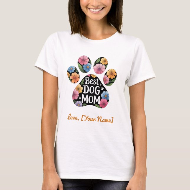 Personligad Bästa Hundmamma Blommig Tass T Shirt (Framsida)