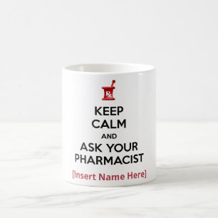 Personligbehållalugn och frågar din Pharmacist Kaffemugg