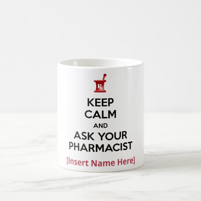 Personligbehållalugn och frågar din Pharmacist Kaffemugg (Center)