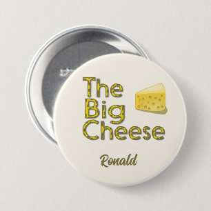 Personligen Big Cheese med Namn Knapp