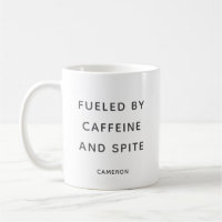 Personligen Caffeine Spite Snarky Sarcastic Humor