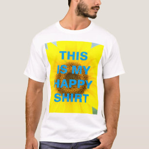 Personligen "DETTA ÄR MIN LYCKLIG SHIRT" T-shirt