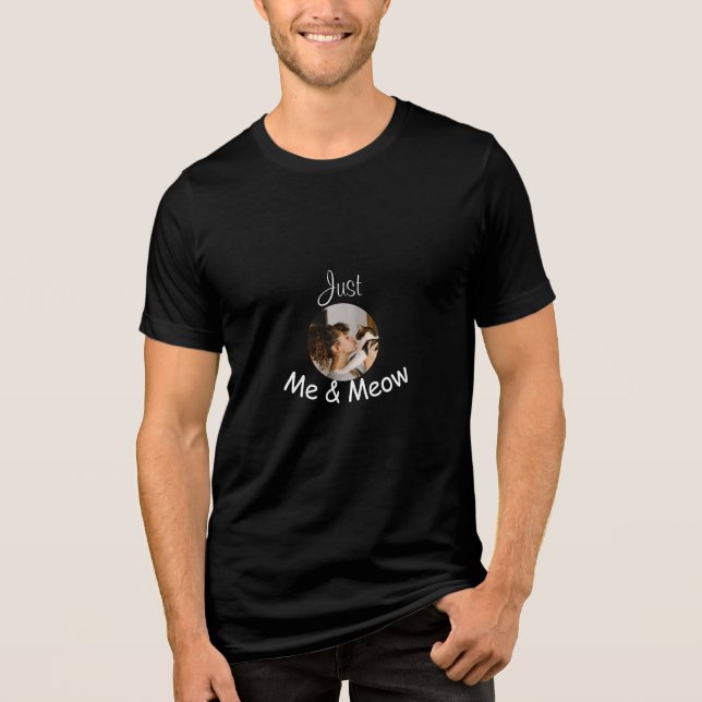 Personligen "Just Me and Meow" - Fotomall - T Shirt (Framsida)