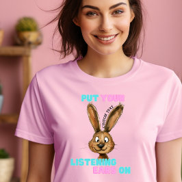 Personligen "Sätt på dig ditt lyssnande Öron" i T Shirt