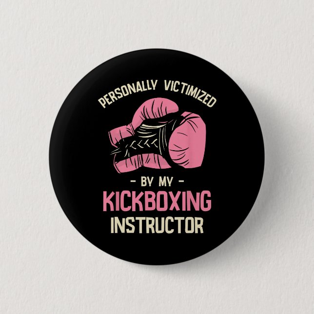 Personligen utsatt av min kickboxningsinstruktör  knapp (Framsida)