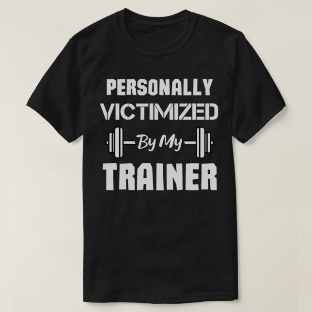 Personligen utsatt av min tränares lustiga workout t shirt (Design framsida)