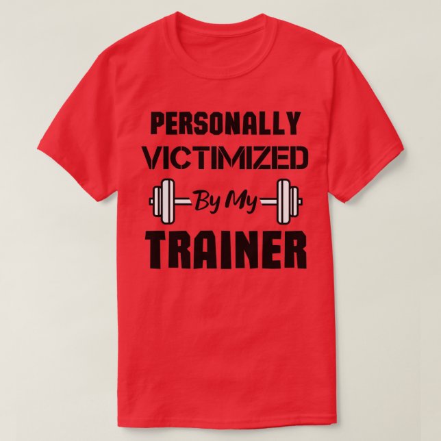 Personligen utsatt av min tränares lustiga workout t shirt (Design framsida)